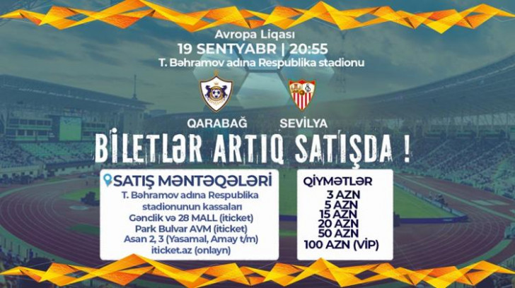 “Qarabağ”ın Avropa Liqasında “Sevilya” ilə oyununun biletləri satışa çıxarılıb