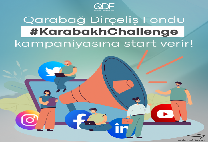 Qarabağ Dirçəliş Fondunun #KarabakhChallenge kampaniyasına siz də qoşulun!