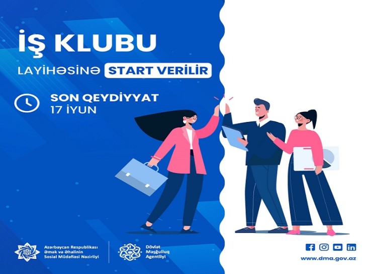 Dövlət Məşğulluq Agentliyi tərəfindən “İş Klubu” layihəsinə start verilir