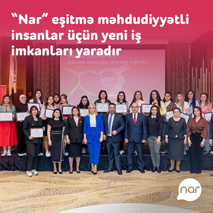 “Nar” eşitmə məhdudiyyətli insanlar üçün yeni iş imkanları yaradır -