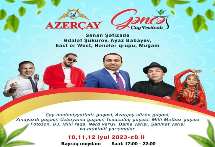 Gəncədə "Azerçay" ilə Çay Festivalı keçiriləcək