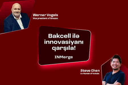 "Bakcell" “INMerge” İnnovasiya Sammitinin tərəfdaşıdır!