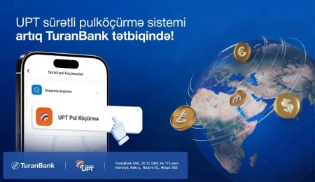 UPT pulköçürmələri artıq "TuranBank" mobil tətbiqində!