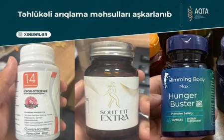 Bu arıqlama məhsullarında təhlükəli maddə aşkarlanıb -
